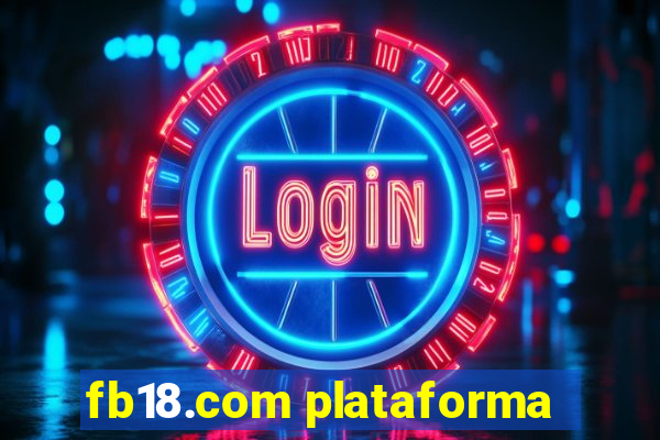 fb18.com plataforma